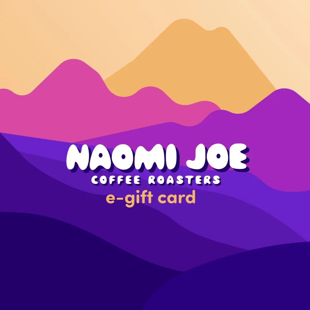 E-Gift Card Naomi Joe Coffee