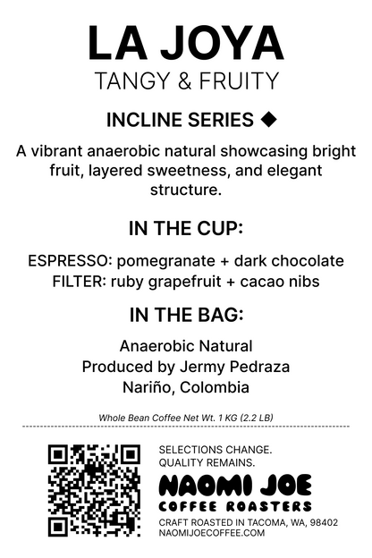 La Joya - Anaerobic Natural - Incline Series - Naomi Joe Coffee