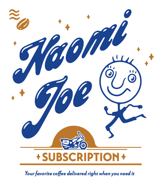 Rotating Mystery Subscription - Naomi Joe Coffee